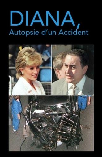 Diana, Autopsie De L'Accident 2017 (2017)