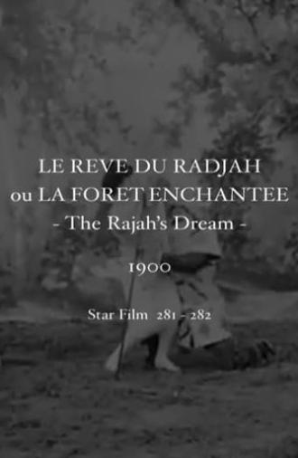 The Rajah's Dream or The Bewitched Wood (1900)