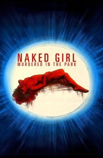 Naked Girl Killed in the Park (1972)