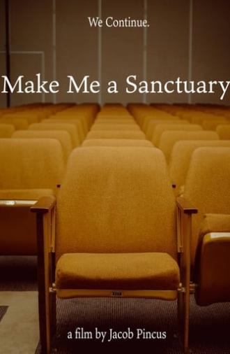 Make Me A Sanctuary (2021)