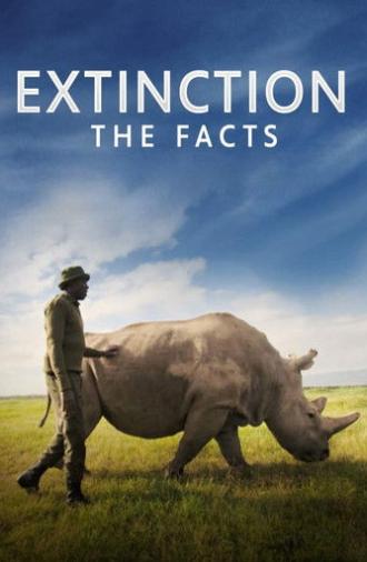 Extinction: The Facts (2020)
