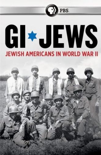 GI Jews: Jewish Americans in World War II (2018)