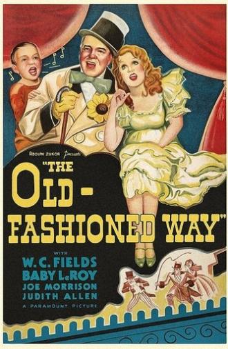 The Old-Fashioned Way (1934)