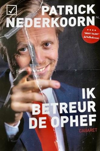 Patrick Nederkoorn: Ik Betreur de Ophef (2021)