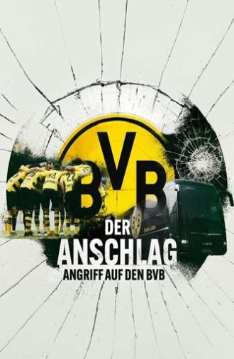 Der Anschlag - Angriff auf den BVB (2023)