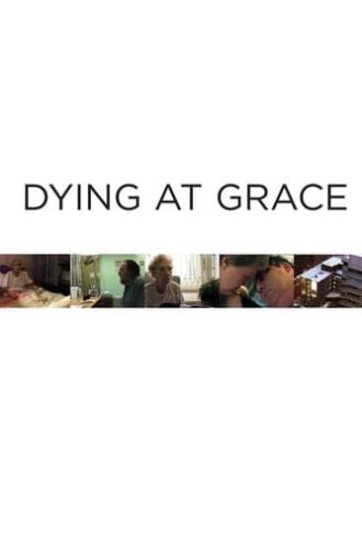 Dying at Grace (2003)