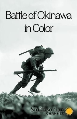 Battle of Okinawa in Color (2017)