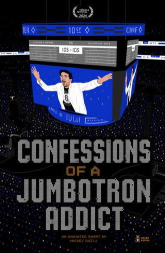 Confessions of a Jumbotron Addict (2024)