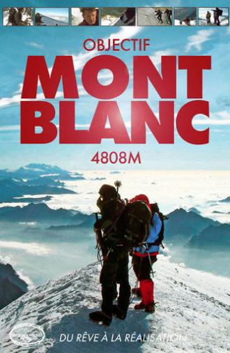 Objectif Mont-Blanc 4808m (2010)