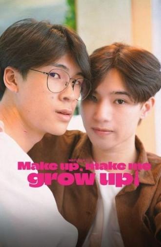 Make Up, Make Me Grow Up! (2024)