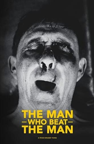 The Man Who Beat the Man (2018)