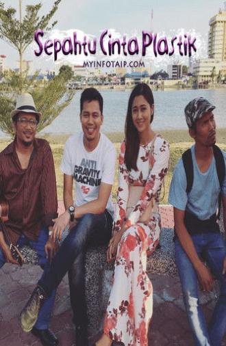Sepahtu Cinta Plastik (2016)