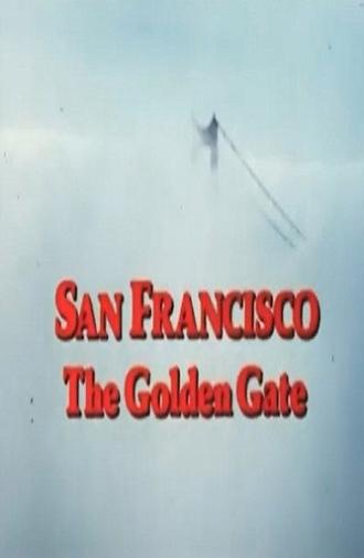 San Francisco: The Golden Gate (1986)