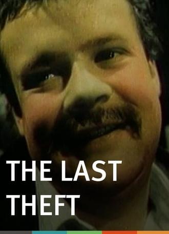 The Last Theft (1987)