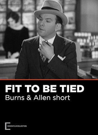 Fit to Be Tied (1930)