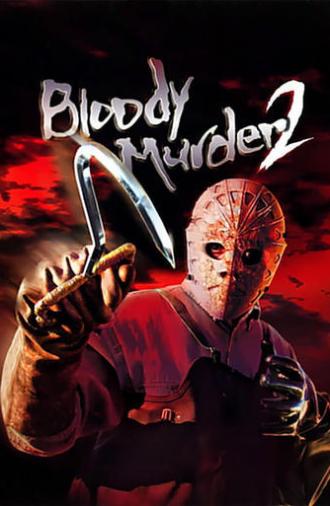 Bloody Murder 2: Closing Camp (2003)