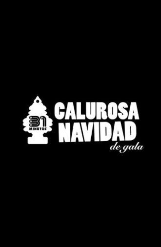 31 Minutos: Calurosa Navidad de Gala (2015)