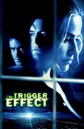 The Trigger Effect (1996)