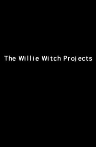 The Willie Witch Projects (1999)