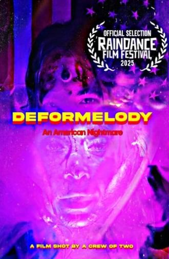 Deformelody: An American Nightmare (2025)