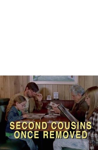 Second Cousins Once Removed (2010)