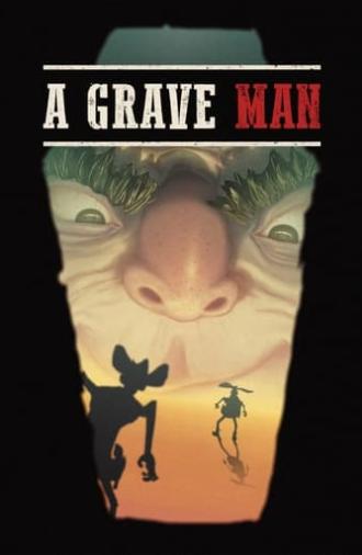 A Grave Man (2021)