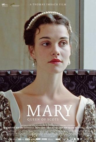 Mary, Queen of Scots (2013)