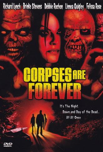Corpses Are Forever (2003)
