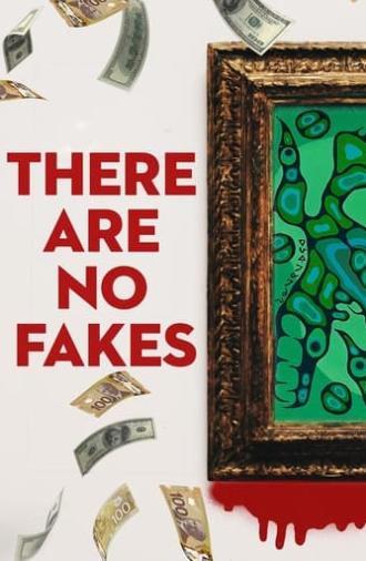 There Are No Fakes (2019)