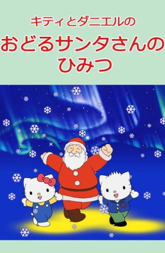 Kitty and Daniel's Dancing Santa's Secret (2004)