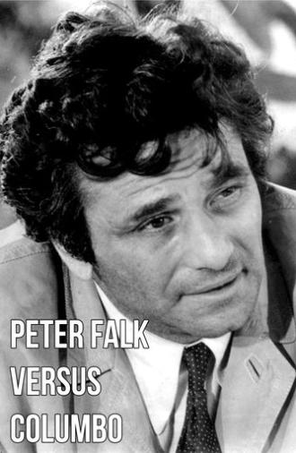 Peter Falk Versus Columbo (2019)