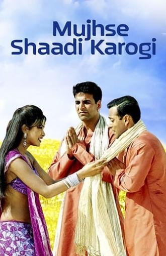 Mujhse Shaadi Karogi (2004)