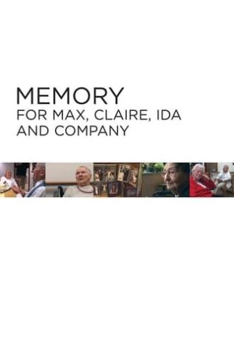 Memory for Max, Claire, Ida and Company (2005)