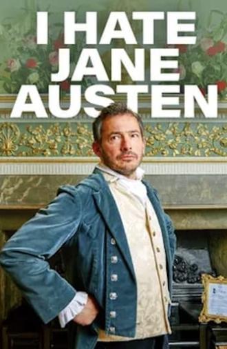 I Hate Jane Austen (2017)