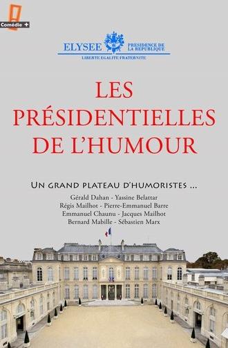 Les présidentielles de l'humour (2017)