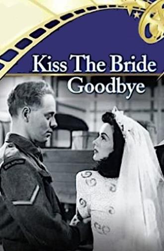 Kiss the Bride Goodbye (1945)