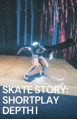 Skate Story: Shortplay Depth I (2024)