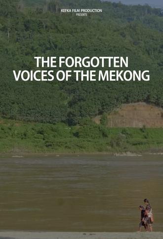 The Forgotten Voices of the Mekong (2020)