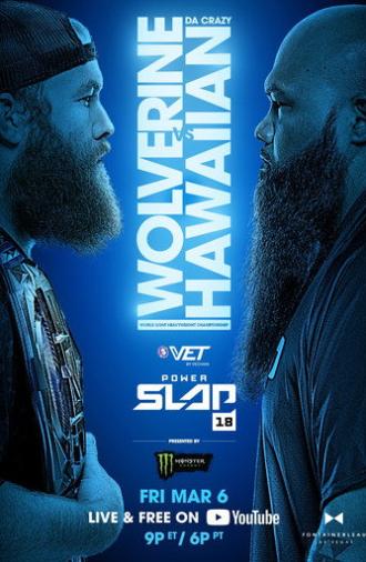 Power Slap 18: Wolverine vs. Da Crazy Hawaiian (2026)