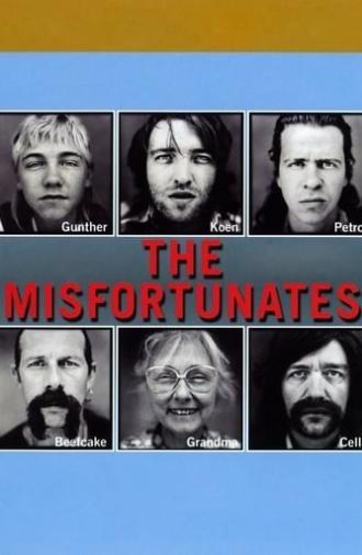 The Misfortunates (2009)