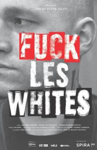 Fuck All Whites (2024)