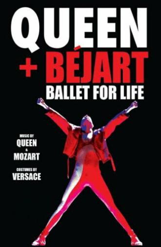Queen + Béjart - Ballet For Life (2019)