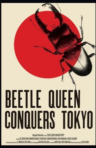 Beetle Queen Conquers Tokyo (2009)