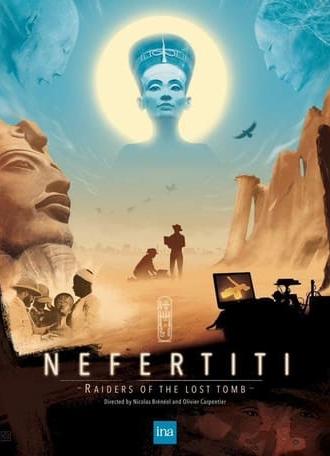 Nefertiti: The Raiders Of The Lost Tomb (2023)