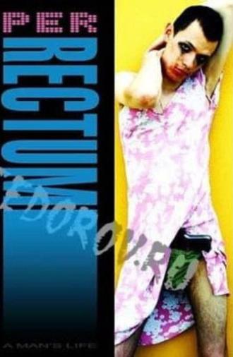 Per Rectum (2005)