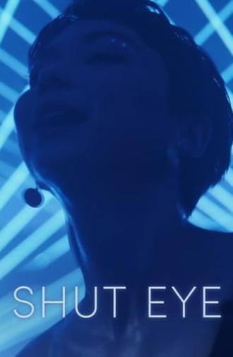 Shut Eye (2022)