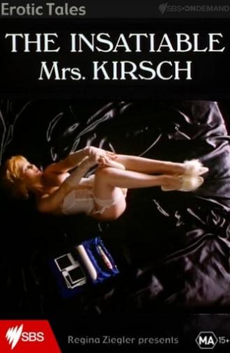 The Insatiable Mrs. Kirsch (1995)