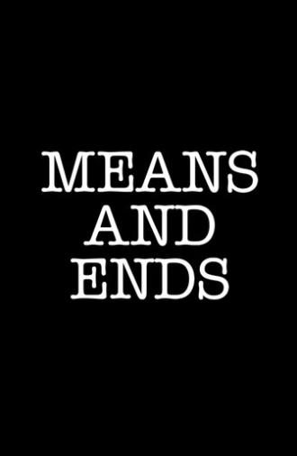 Means and Ends (1987)