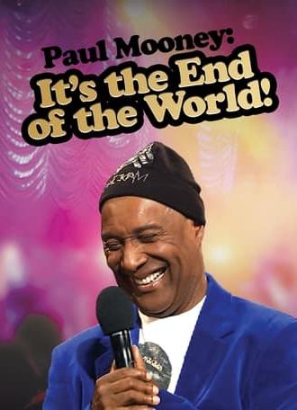 Paul Mooney: It's the End of the World (2010)