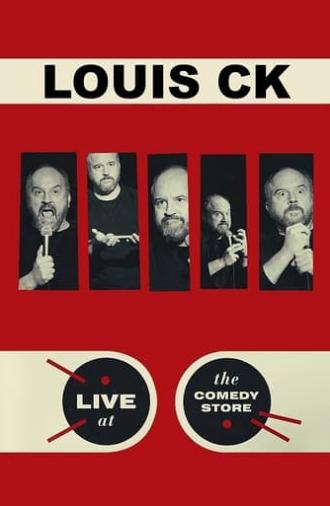 Louis C.K.: Live at The Comedy Store (2015)